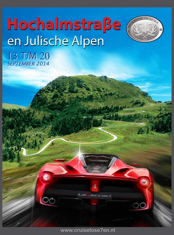 Poster Cruise to Se7en 2014 edtion Hochalmstraße and Julian Alps